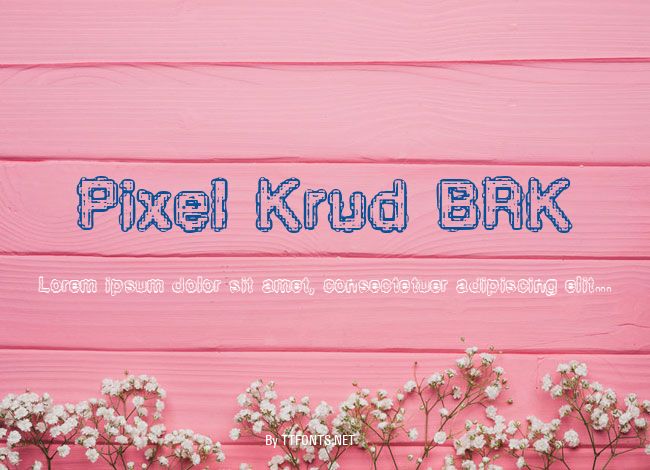Pixel Krud BRK example